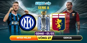 soi-keo-inter-milan-vs-genoa-01_03-phan-tich-ty-le-va-cuc-dien-tran-dau